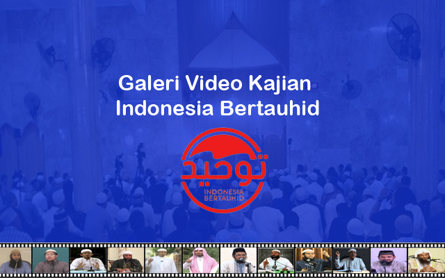 Galeri Video Indonesia Bertauhid